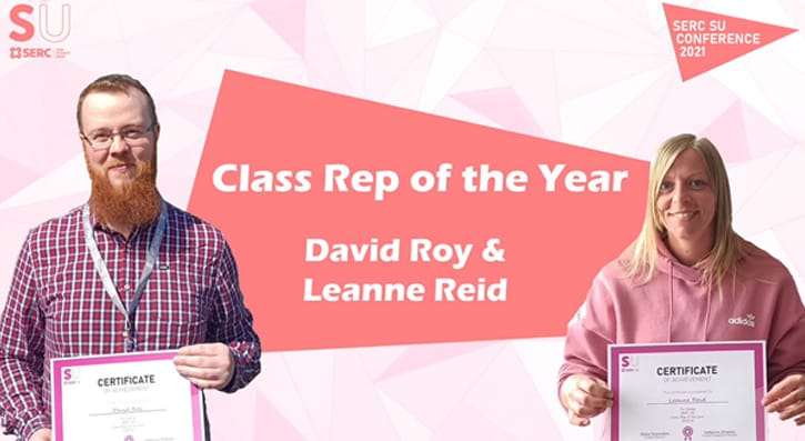 Class Rep of the year. David Roy and Leanne Reid hold their certificates 